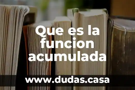Que es la funcion acumulada
