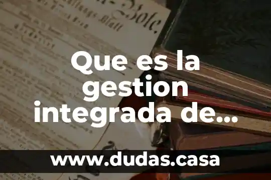 Que es la gestion integrada de nutrientes