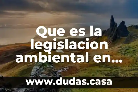 Que es la legislacion ambiental en el salvador