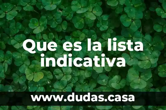 Por que es importante la lista de cotejo 6 Que es la lista indicativa