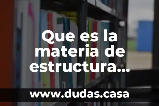 Que es la materia de estructura socioeconomica de mexico