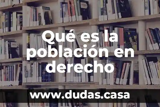 Qué es la población en derecho