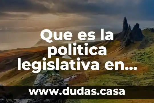 Que es la politica legislativa en criminologia
