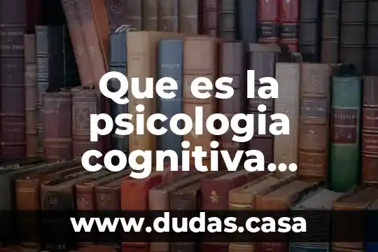 Que es la psicologia cognitiva ejemplos
