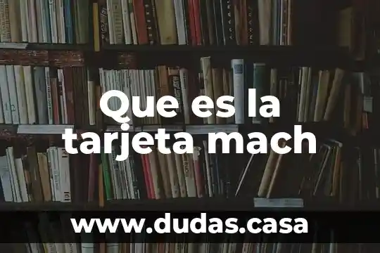 Que es la tarjeta mach