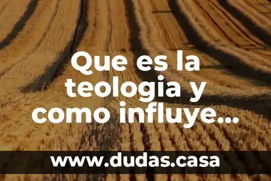 Que es la teologia y como influye en la psicologia