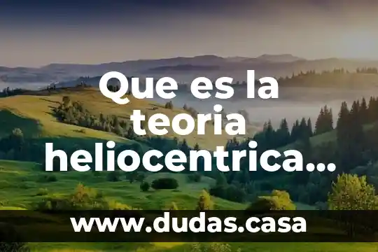 Que es la teoria heliocentrica de nicolas copernico
