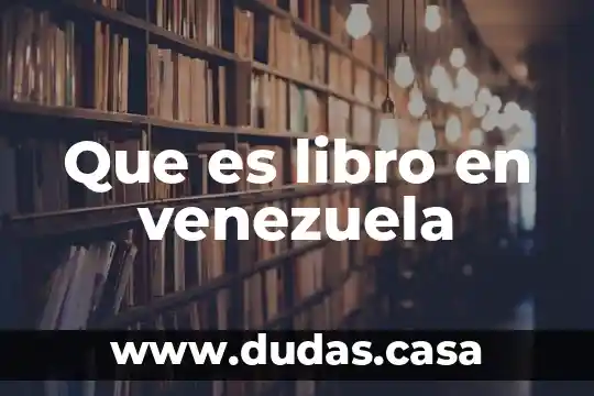 Que es libro en venezuela