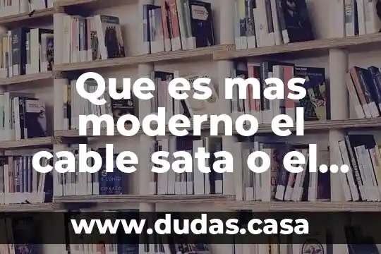 Que es mas moderno el cable sata o el ide