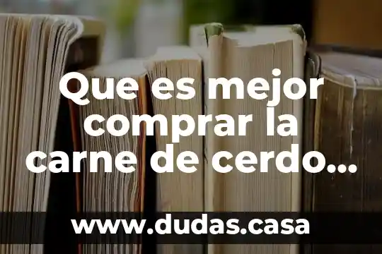 Que es mejor comprar la carne de cerdo o criar