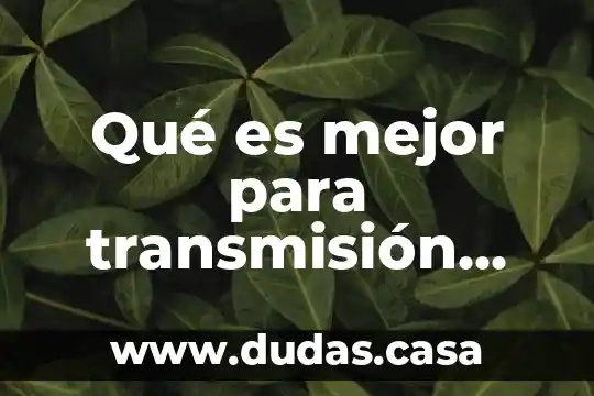 Qué es mejor para transmisión H.264 o MJPEG