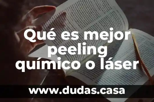 Qué es mejor peeling químico o láser