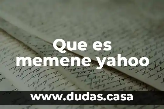 Que es memene yahoo