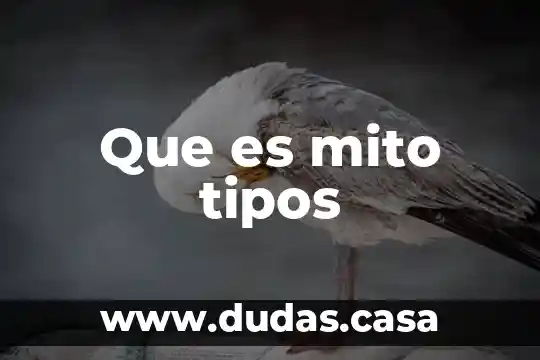 Que es mito tipos