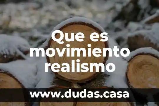 Que es movimiento realismo
