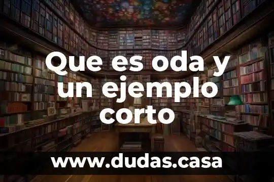 Que es oda y un ejemplo corto