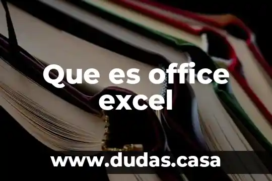 Que es office excel