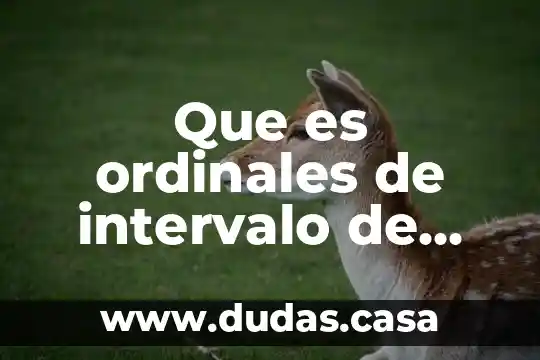 Que es ordinales de intervalo de razón en estadistica