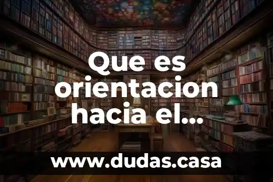 Que es orientacion hacia el servicio
