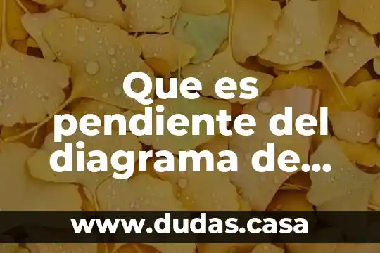 Que es pendiente del diagrama de flectores