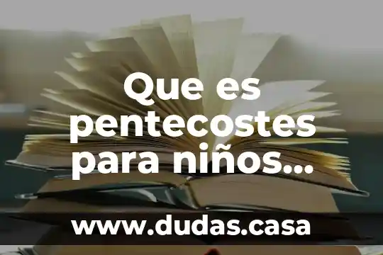 Que es pentecostes para niños racimo de uvas