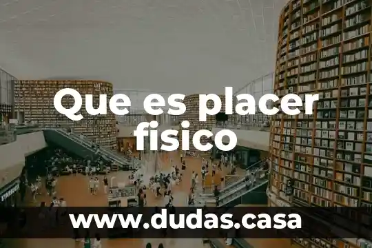 Que es placer fisico