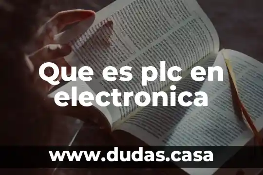 Que es plc en electronica