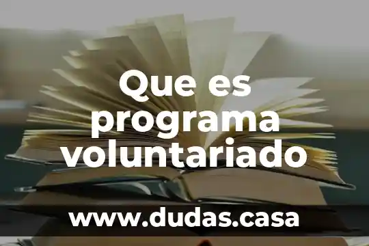 Que es programa voluntariado