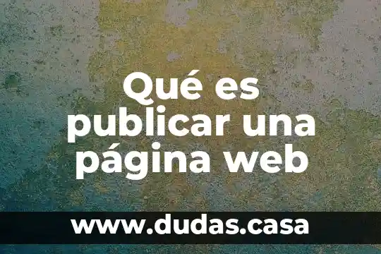 Qué es publicar una página web