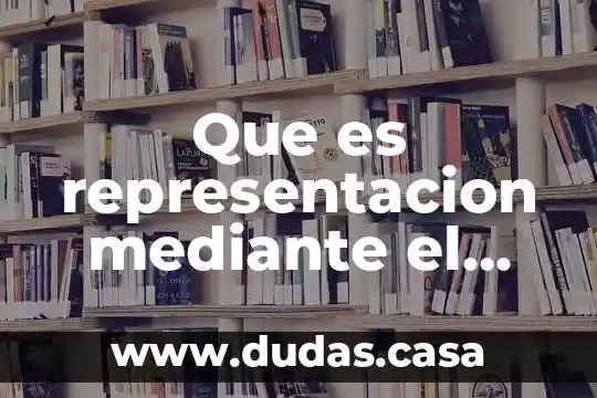Que es representacion mediante el arte