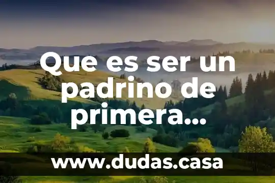 Que es ser un padrino de primera comunion