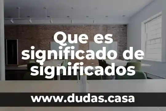 Que es significado de significados