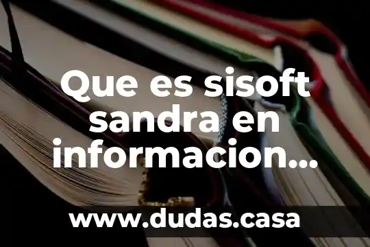 Que es sisoft sandra en informacion desventajas