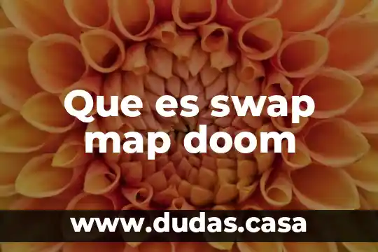 Que es swap map doom