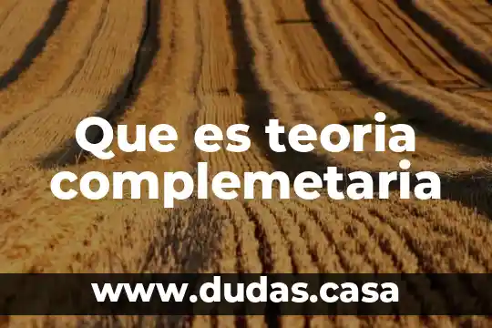 Que es teoria complemetaria