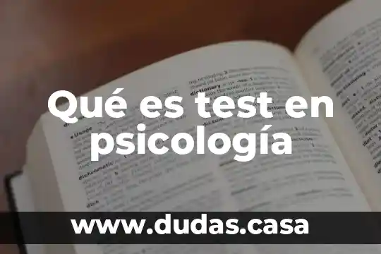 Qué es test en psicología
