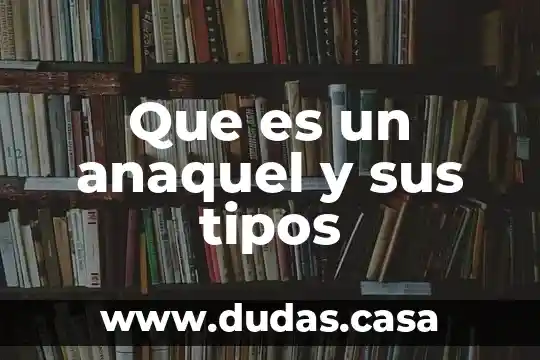 Que es un anaquel y sus tipos