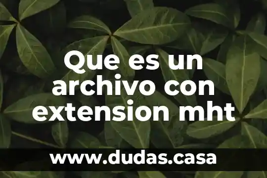Que es un archivo con extension mht