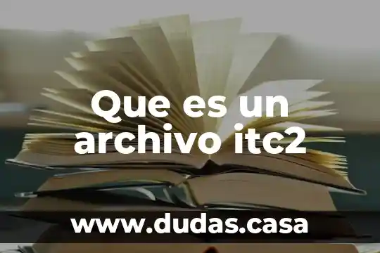 Que es un archivo itc2