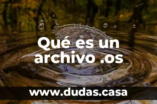 Qué es un archivo .os