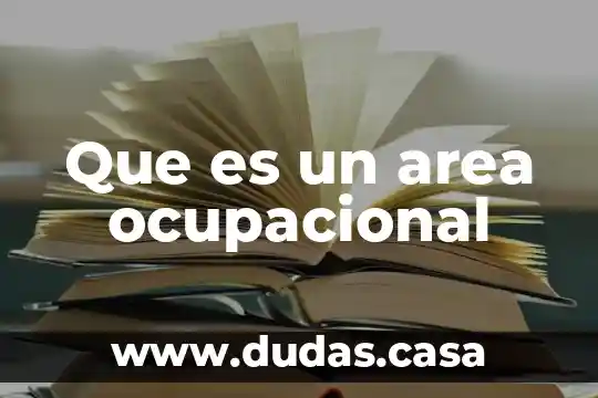 Que es un area ocupacional