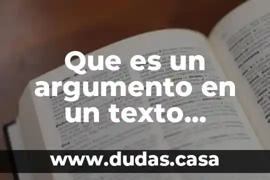 Que es un argumento en un texto literario