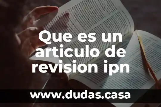 Que es un articulo de revision ipn
