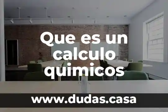 Que es un calculo quimicos