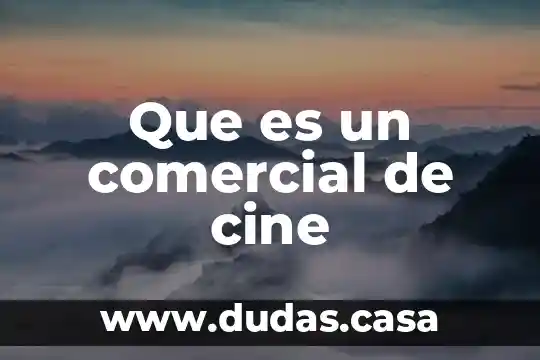 Que es un comercial de cine