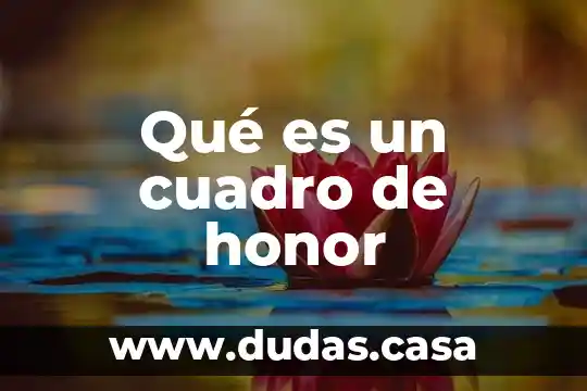 Qué es un cuadro de honor