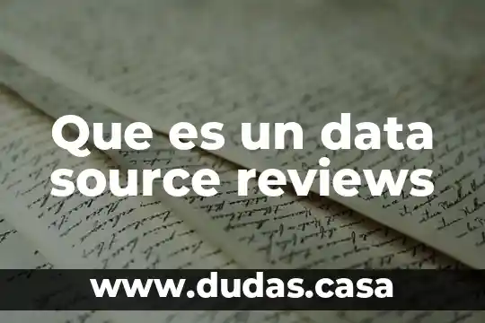 Que es un data source reviews