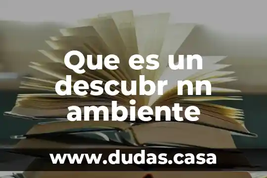 Que es un descubr nn ambiente