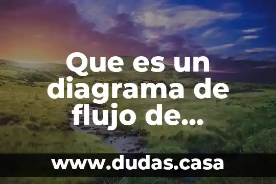 Que es un diagrama de flujo de procesos quimicos
