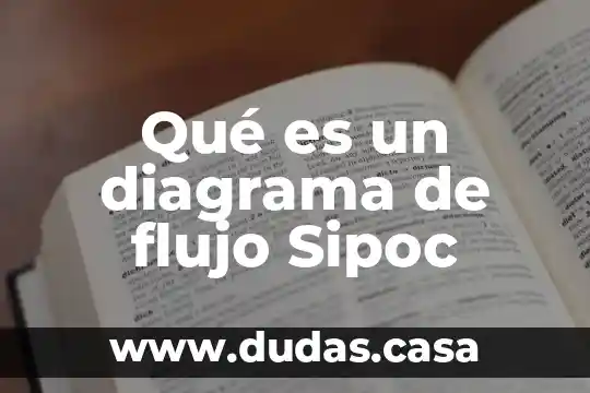 Qué es un diagrama de flujo Sipoc